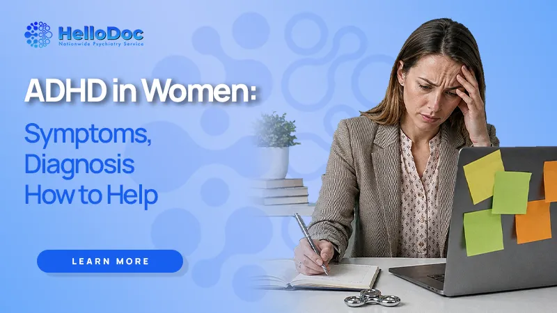 ADHD in Women: The Complete Guide to Symptoms, Diagnosis, and How to Help