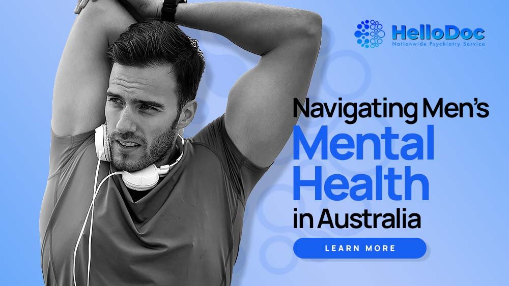 Navigating Men's Mental Health in Australia