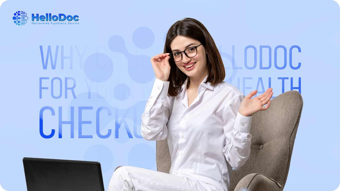 Why Choose HelloDoc for Your Mental Health Checkup Online?