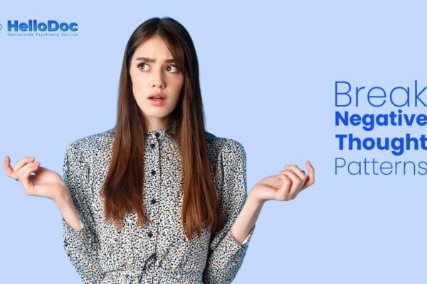 How Psychology Helps You Break Negative Thought Patterns for Good