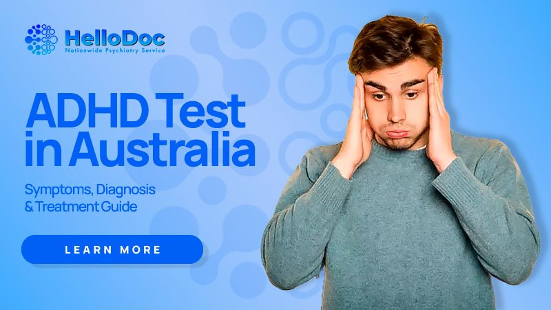 ADHD Test in Australia: Symptoms, Diagnosis & Treatment Guide