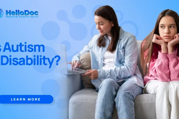 Is Autism a Disability? Diagnosis, Support & Autism Assessments in Australia