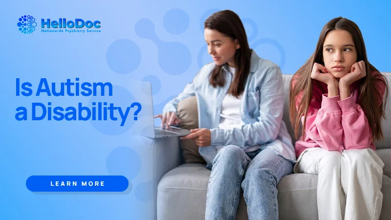 Is Autism a Disability? Diagnosis, Support & Autism Assessments in Australia