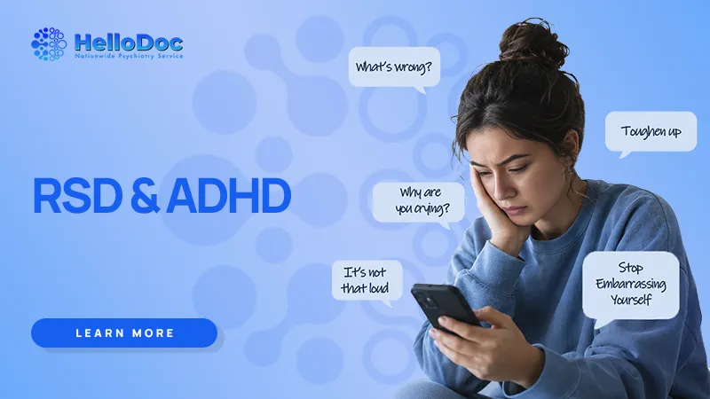 Rejection Sensitive Dysphoria (RSD) and ADHD